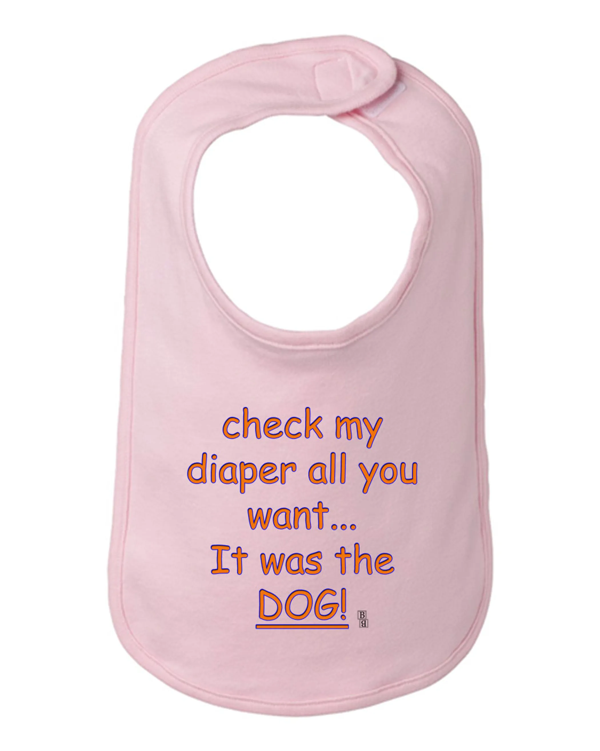 It was the Dog Funny Baby Bib One Size 