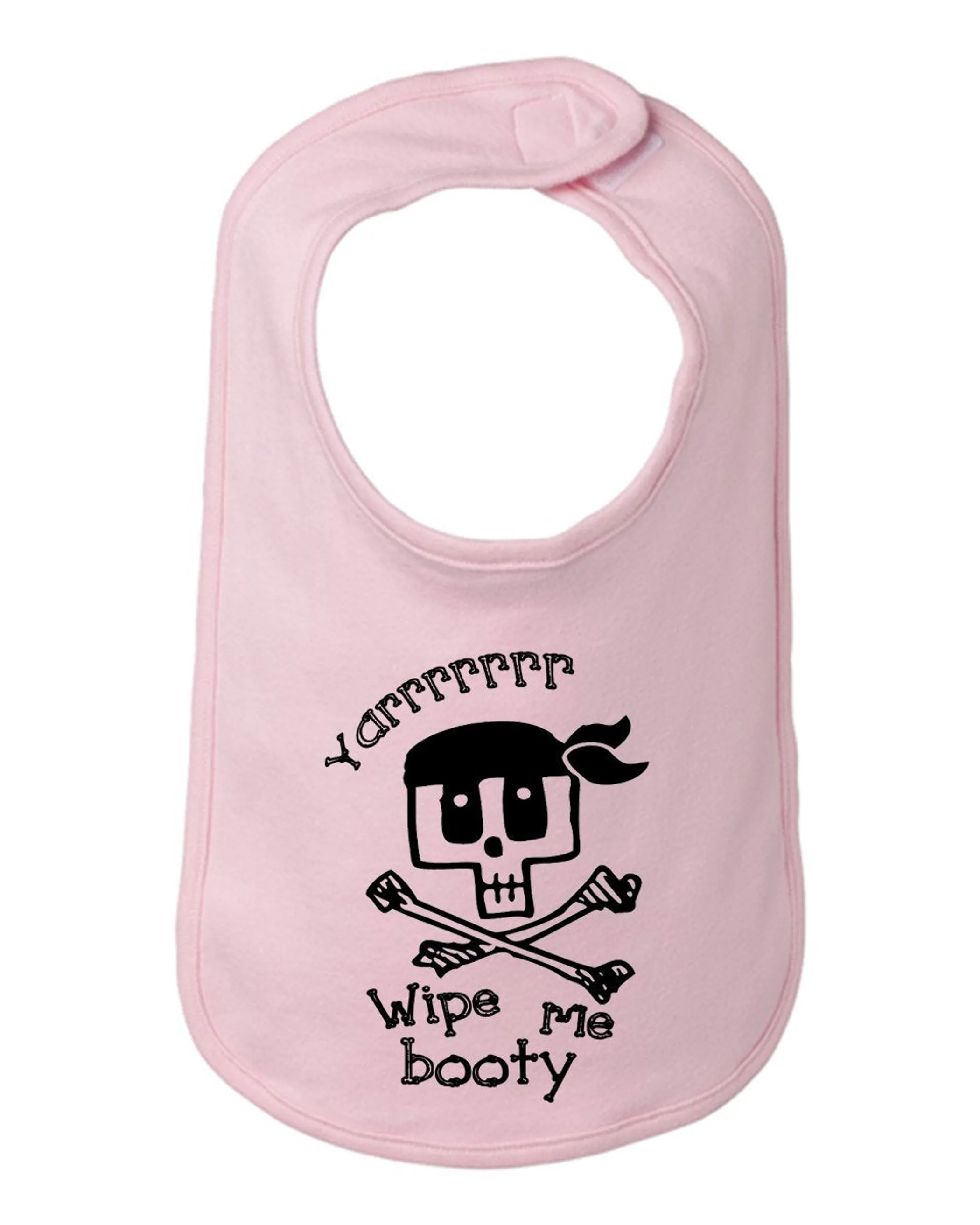 Wipe me Booty Pirate Funny Baby and Toddler Bib  One Size 