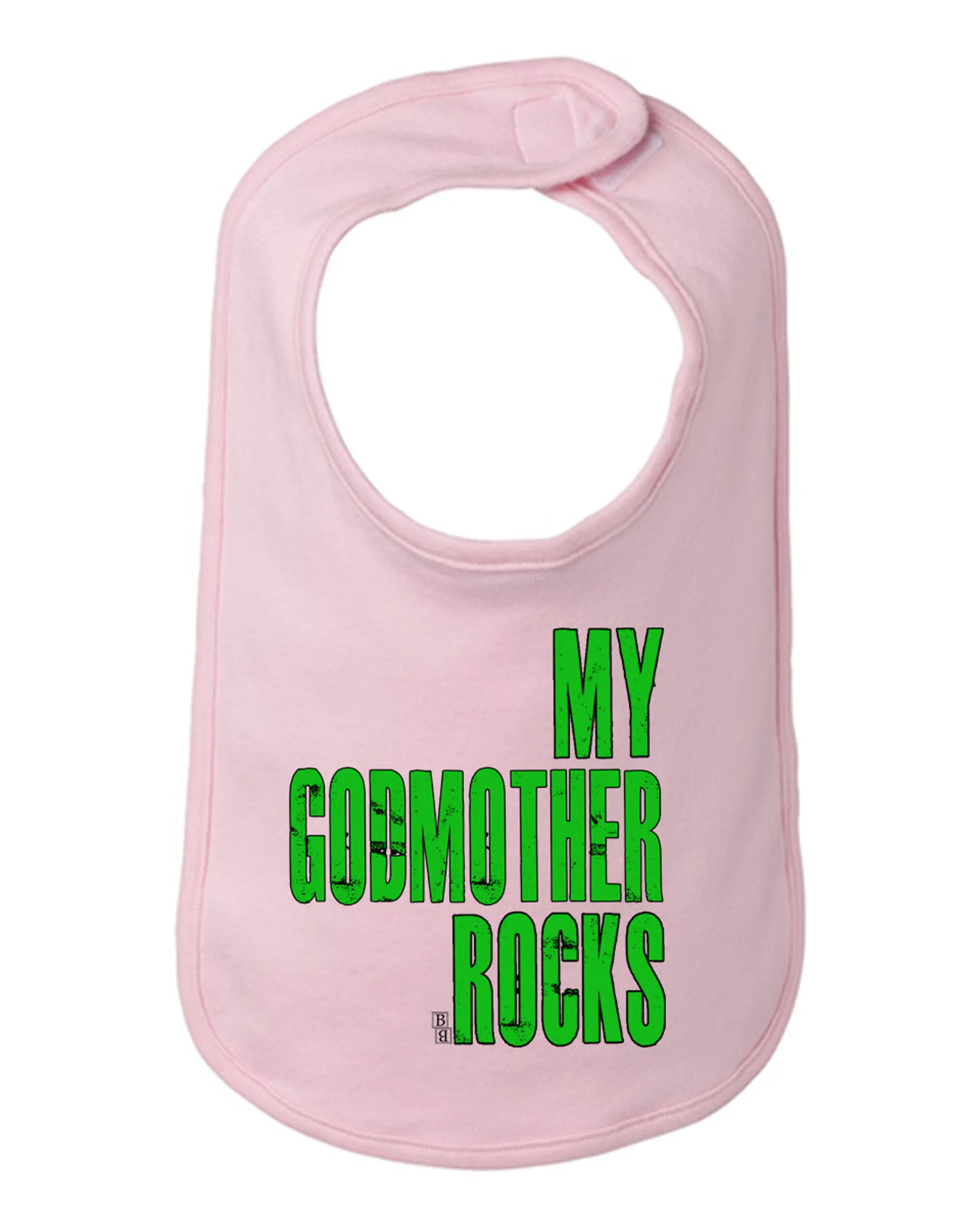 My Godmother Rocks Cute Baby and Toddler Bib  One Size 