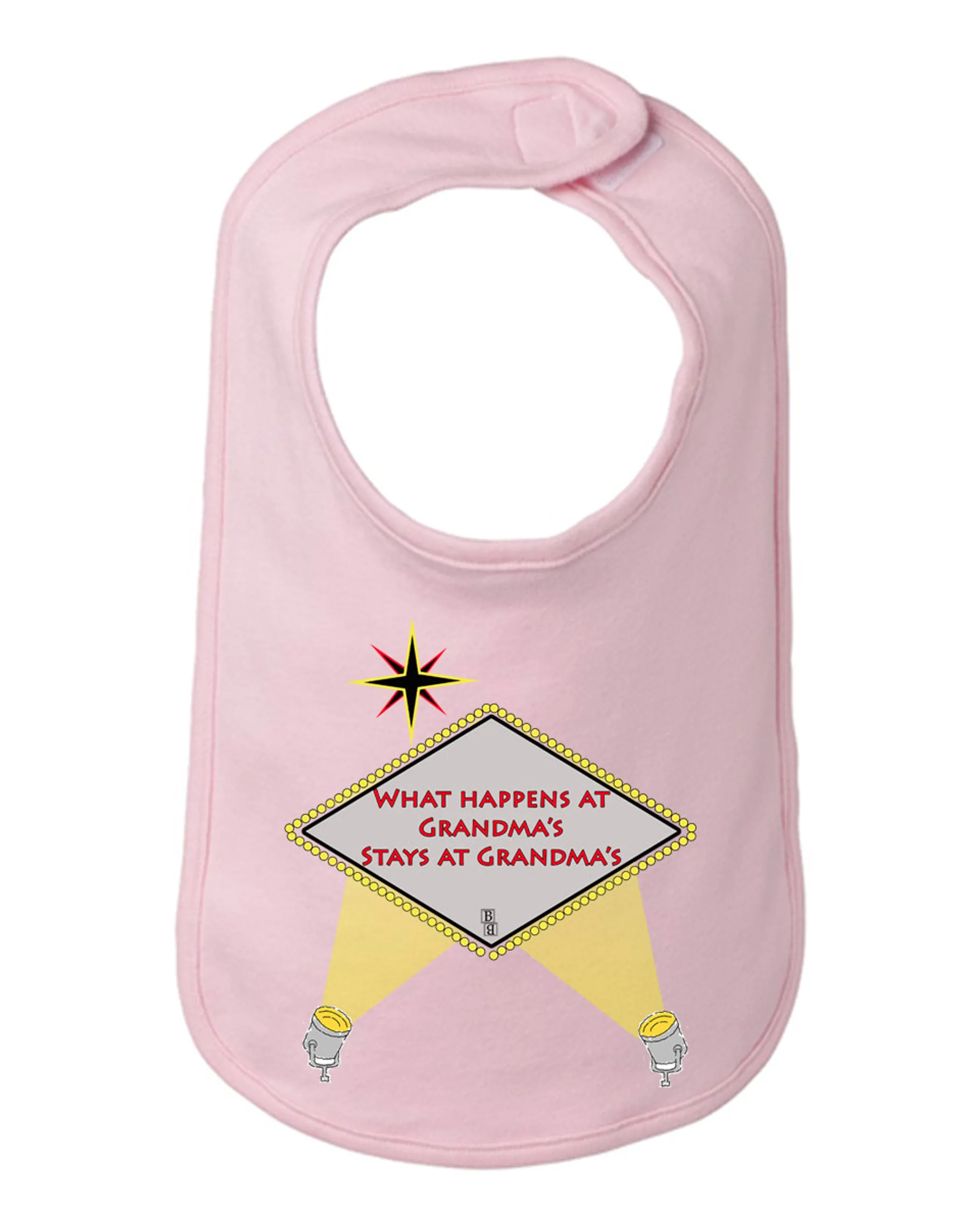 What Happen at Grandmas Stays at Grandmas Funny Baby and Toddler Bib  One Size 